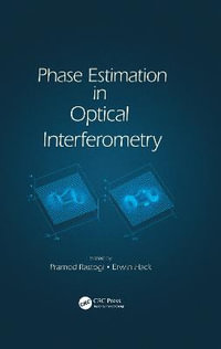 Phase Estimation in Optical Interferometry - Pramod Rastogi