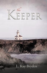 The Keeper - L. Kay Bryden