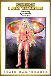 The Autobiography of an Extraterrestrial Saga : I Am Thyron - Craig Campobasso