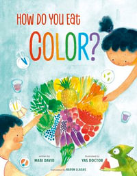 How Do You Eat Color? - Mabi David