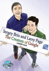 Orbit : Sergey Brin and Larry Page: The Creators of Google - Greg Freeland II