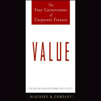 Value : The Four Cornerstones of Corporate Finance - Bill Dobbs