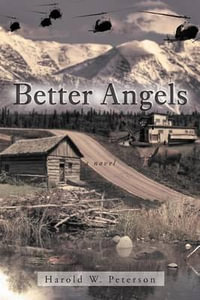Better Angels - Harold W. Peterson