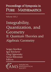 Integrability, Quantization, and Geometry : II. Quantum Theories and Algebraic Geometry - Sergey Novikov