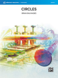 Circles : Conductor Score & Parts - Brian Balmages