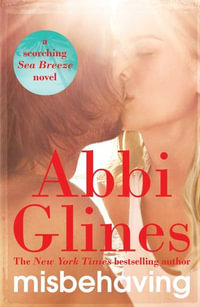 Misbehaving : Sea Breeze : Book 6 - Abbi Glines