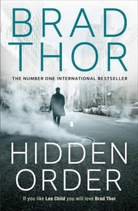 Hidden Order - Brad Thor