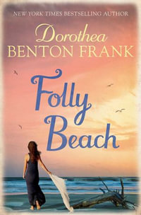 Folly Beach - Dorothea Benton Frank