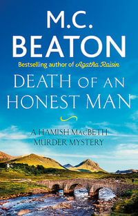 Death Of An Honest Man : Hamish Macbeth : Book 33 - M.C. Beaton