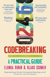 Codebreaking : A Practical Guide - Elonka Dunin