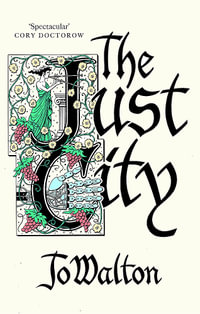 The Just City : Thessaly - Jo Walton