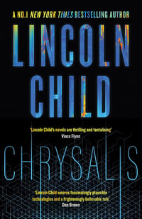 Chrysalis : Dr. Jeremy Logan - Lincoln Child