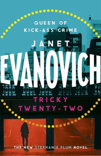 Tricky Twenty-Two : Stephanie Plum: Book 22 - Janet Evanovich