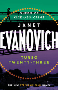Turbo Twenty-Three : Stephanie Plum: Book 23 - Janet Evanovich