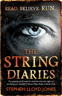 The String Diaries - Stephen Lloyd Jones