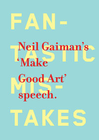 Make Good Art - Neil Gaiman