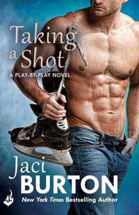 Taking A Shot : Play-By-Play Book 3 - Jaci Burton