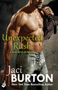 Unexpected Rush : Play-By-Play Book 11 - Jaci Burton