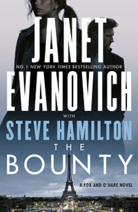 The Bounty : Fox & O'hare - Janet Evanovich