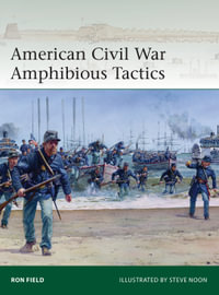 American Civil War Amphibious Tactics : Elite - Ron Field