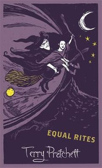 Equal Rites : Discworld : The Witches Collection - Terry Pratchett