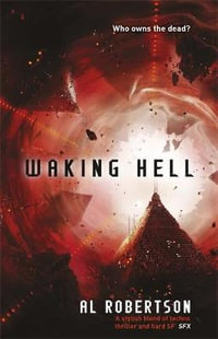 Waking Hell : The Station Series - Al Robertson