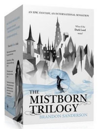 The Mistborn Trilogy : The Final Empire, The Well of Ascension, The Hero of Ages - Brandon Sanderson