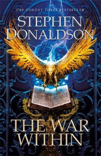 The War Within : Great God's War : Book 2 - Stephen Donaldson