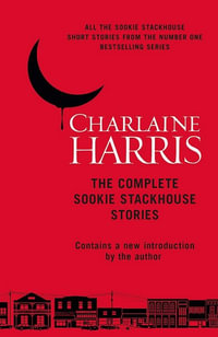 The Complete Sookie Stackhouse Stories - Charlaine Harris