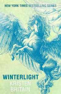 Winterlight: Book Seven : Green Rider - Kristen Britain