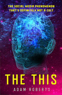 The This - Adam Roberts