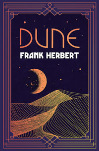 Dune : The inspiration for the blockbuster film - Frank Herbert