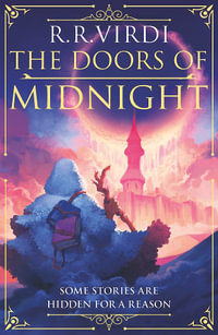 The Doors of Midnight : The epic Silk Road fantasy adventure - R.R. Virdi