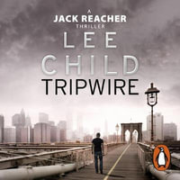 Tripwire : (Jack Reacher 3) - Lee Child