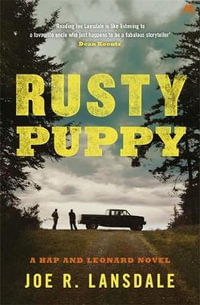 Rusty Puppy : Hap and Leonard, Book 10 - Joe R. Lansdale