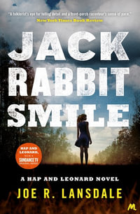 Jackrabbit Smile: Hap and Leonard Book 11 : Hap and Leonard Thrillers - Joe R. Lansdale