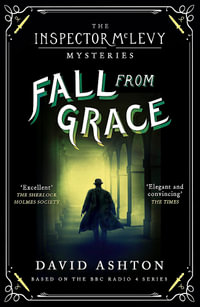 Fall from Grace : An Inspector McLevy Mystery : Book 2 - David Ashton