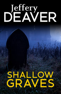 Shallow Graves - Jeffery Deaver