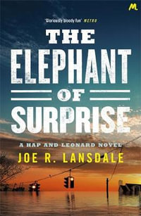 The Elephant of Surprise - Joe R. Lansdale