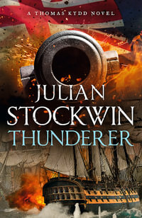 Thunderer : Thomas Kydd 24 - Julian Stockwin