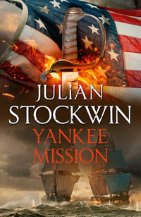 Yankee Mission : Thomas Kydd 25 - Julian Stockwin