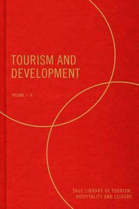 Tourism and Development : Sage Library of Tourism, Hospitality and Leisure - Richard Sharpley
