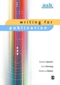 Writing for Publication : The Academic?s Support Kit - Debbie Epstein