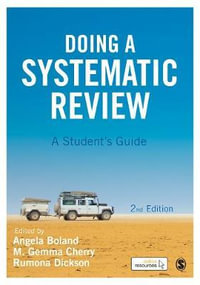 Doing a Systematic Review 2ed : A Student's Guide - Angela Boland