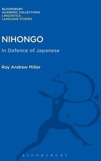 Nihongo : In Defence of Japanese - Roy Andrew  Miller