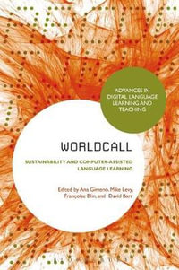 WorldCALL : Sustainability and Computer-Assisted Language Learning - David  Barr
