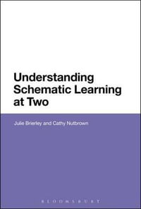 Understanding Schematic Learning at Two - Julie Brierley