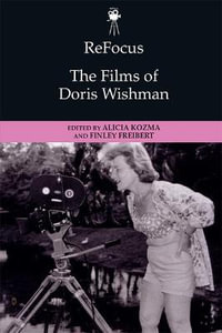 ReFocus : The Films of Doris Wishman - Alicia Kozma