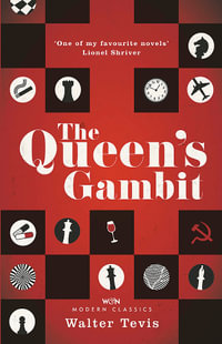 The Queen's Gambit : W &N Essentials - Walter Tevis