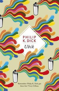 Ubik : The reality bending science fiction masterpiece - Philip K Dick